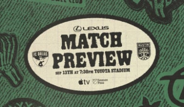 Match Preview Presented by Lexus: FC Dallas vs. Austin FC | September 13, 2025