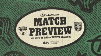 Match Preview Presented by Lexus: FC Dallas vs. Austin FC | September 13, 2025