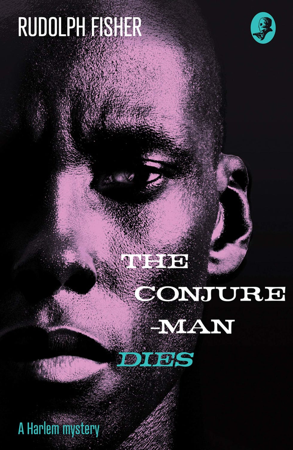 The Conjure-Man Dies: A Harlem Mystery (Detective Club Crime Classics) The Conjure-Man Dies: A Harlem Mystery (Detective Club Crime Classics)