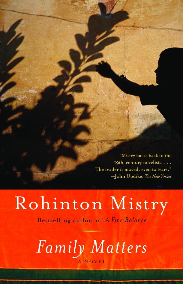 <i>Family Matters</i> by Rohinton Mistry