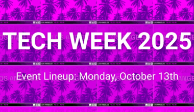 LA Tech Week 2025: Monday’s Event Lineup