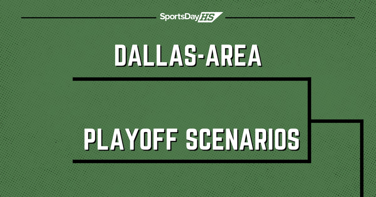 2025 Week 10 Dallas-area high school football playoff scenarios: Who’s in, who’s out?