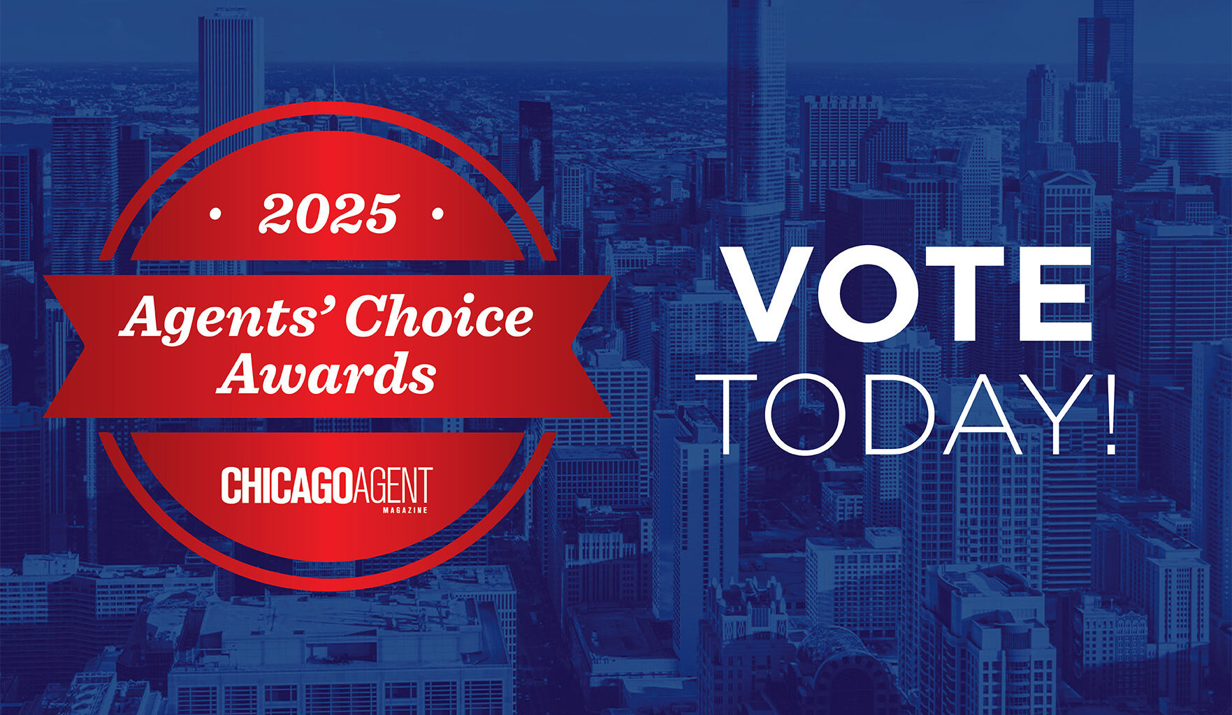 Vote now in the 2025 Chicago Agents' Choice Awards!