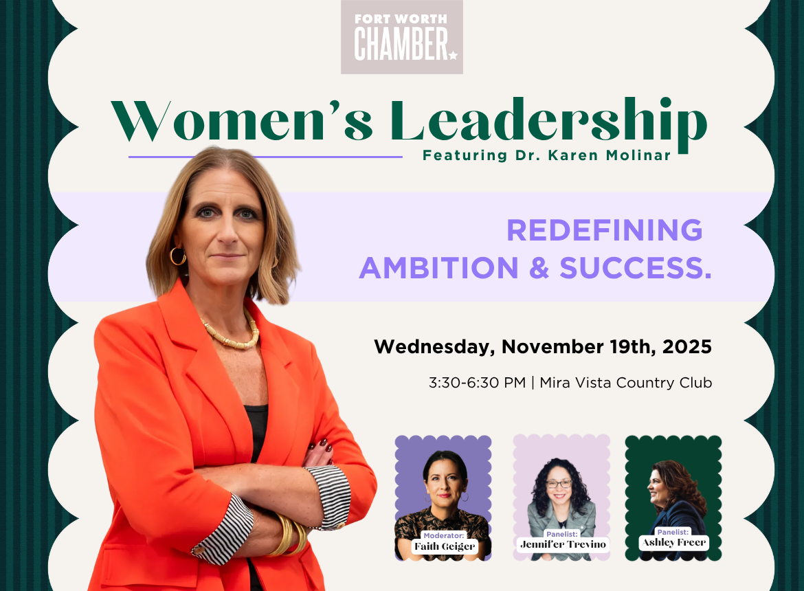 Fort Worth Chamber - Women’s Leadership Summit: Redefining Ambition & Success