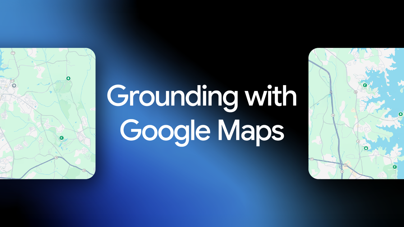 Grounding for Google Maps now available in the Gemini API