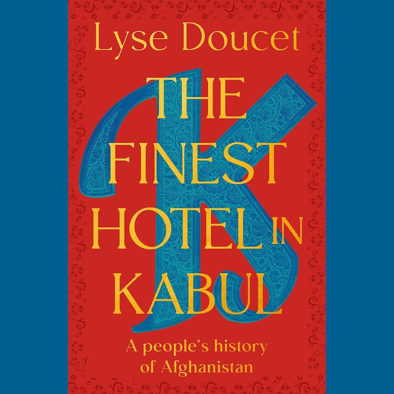 The Finest Hotel in Kabul