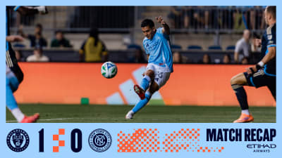Match Recap | Philadelphia Union 1-0 New York City FC 