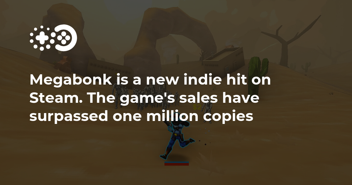 Megabonk is a new indie hit on Steam. The game’s sales have surpassed one million copies