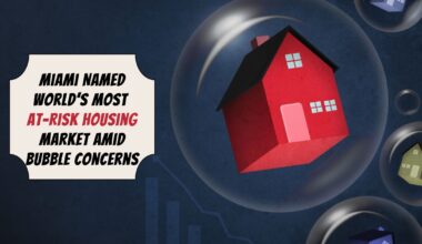 Miami Named World’s Most At-Risk Housing Market Amid Bubble Concerns