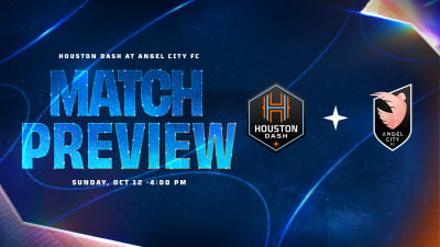 Houston Dash Travel West for Must-Win Rematch with Angel City FC