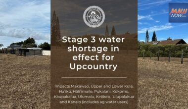 Upcountry, Maui enters Stage 3 water shortage; mandatory restrictions in place : Maui Now
