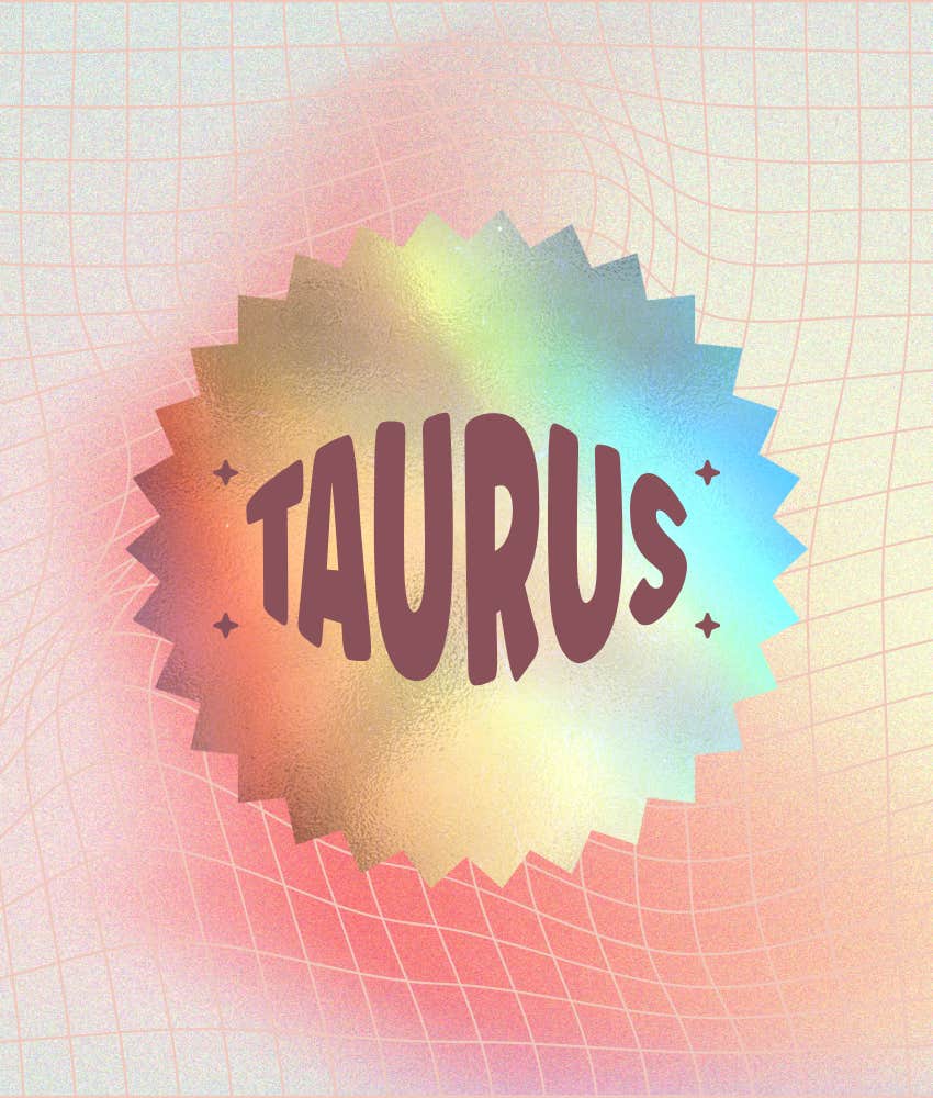 taurus zodiac signs hope october 14 2025 taurus zodiac signs hope october 14 2025