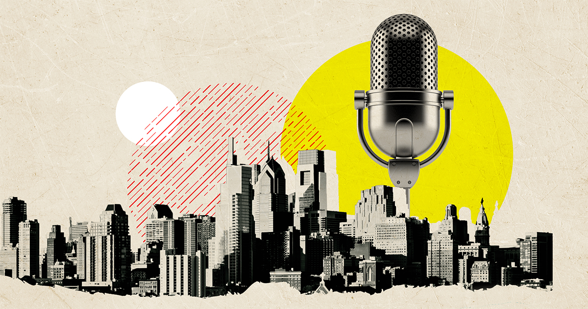 Philly Mag Has a Podcast Now!