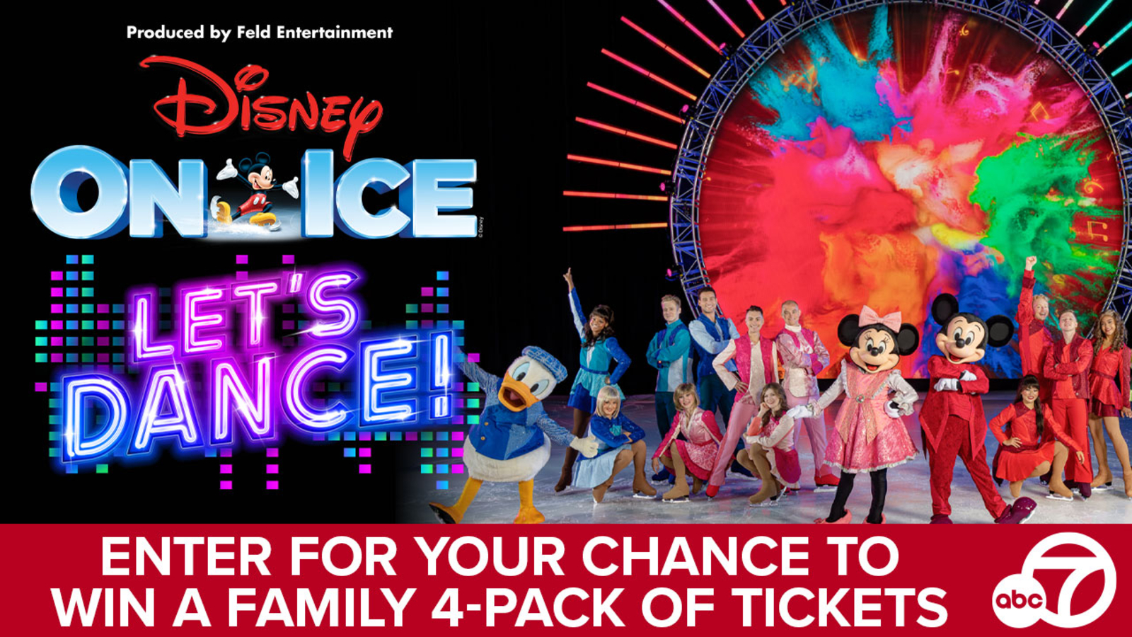 ABC7 has your chance to win tickets to Disney on Ice!
