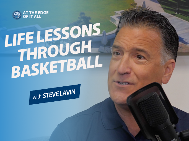 Life Lessons Through Basketball With Steve Lavin