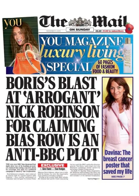 The headline on the front page of the Mail reads: “Boris's blast at 'arrogant' Nick Robinson for claiming bias row is an anti-BBC plot”.