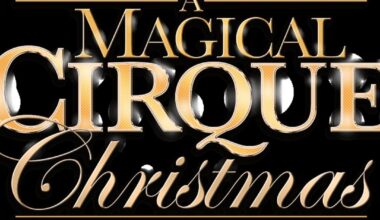 A MAGICAL CIRQUE CHRISTMAS Brings World-Class Acrobatics And Holiday Spectacle To Chicago