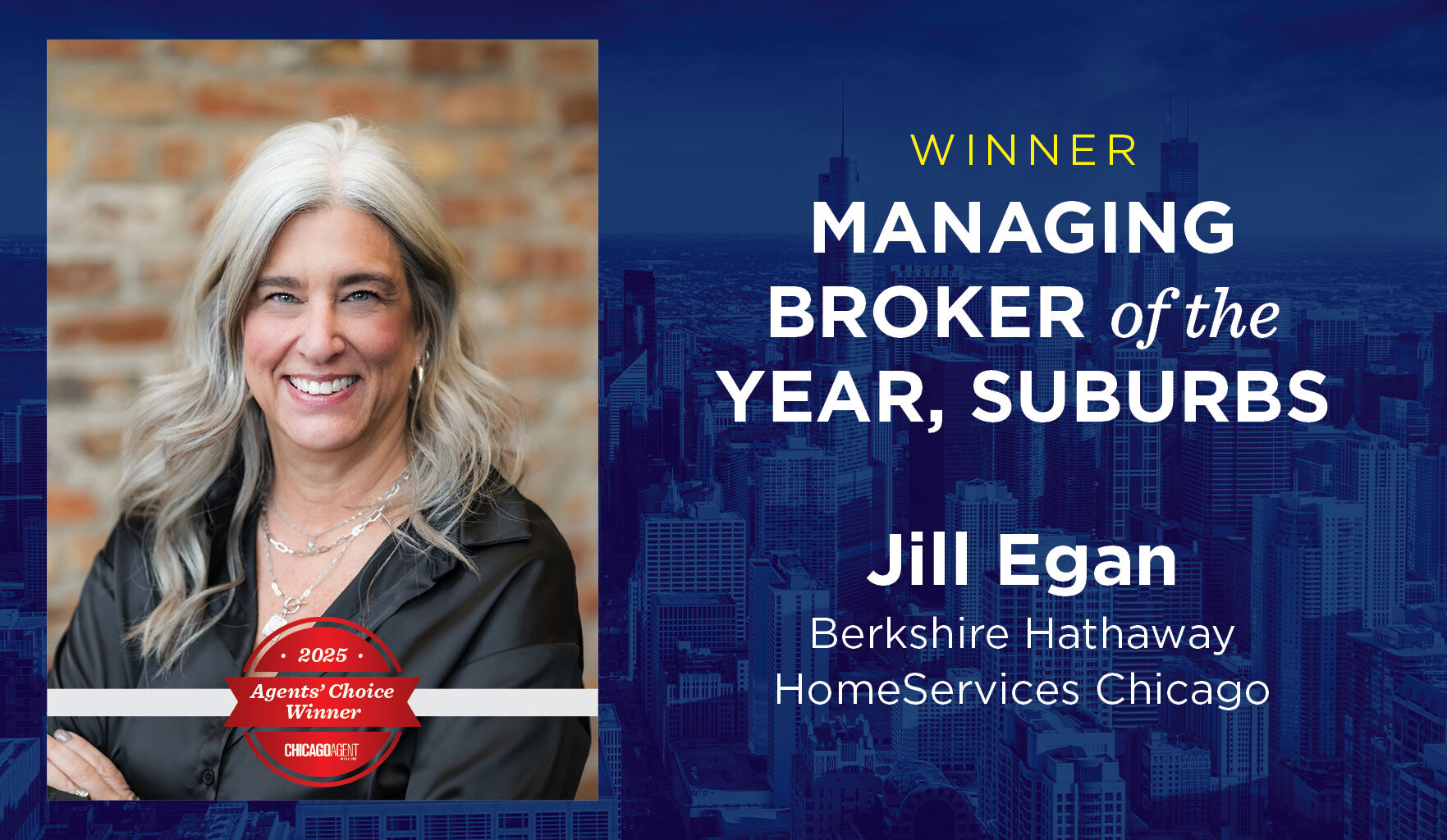 Managing Broker of the Year, Suburbs: Jill Egan, Berkshire Hathaway HomeServices Chicago 