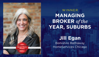 Managing Broker of the Year, Suburbs: Jill Egan, Berkshire Hathaway HomeServices Chicago 