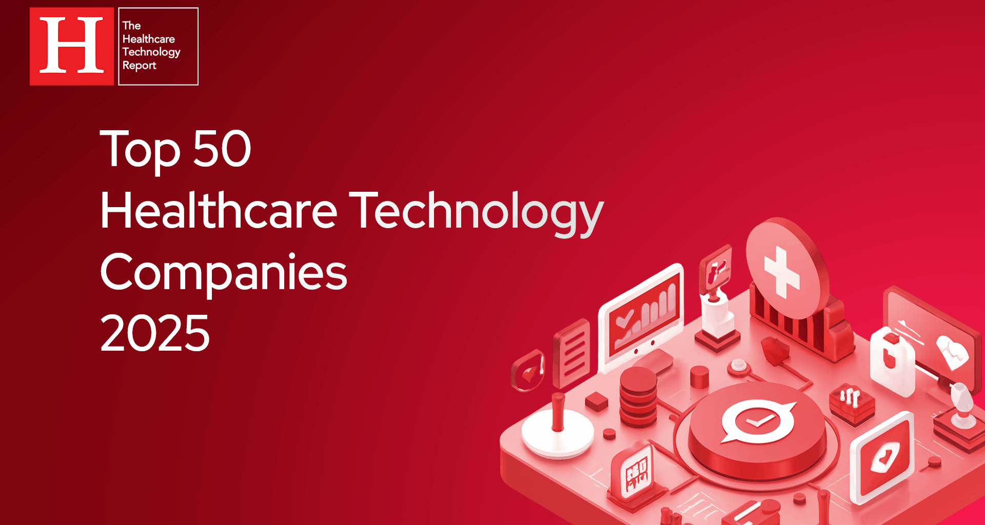 The Top 50 Healthcare Technology Companies of 2025