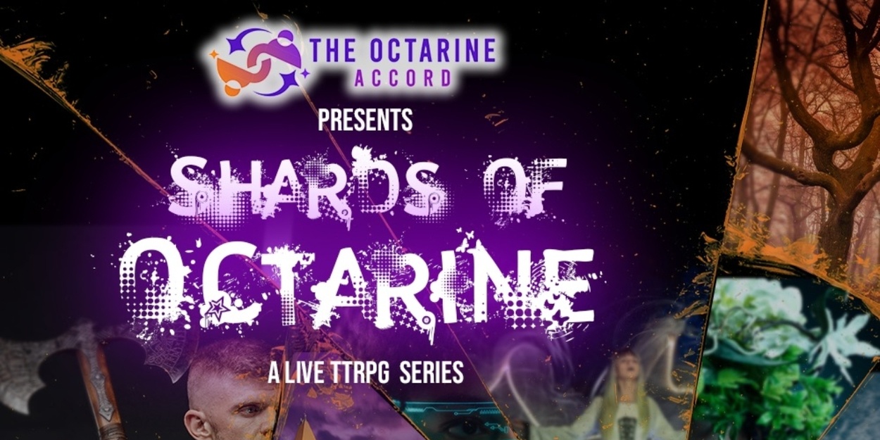 SHARDS OF OCTARINE Launches A New Era of Live Tabletop Storytelling