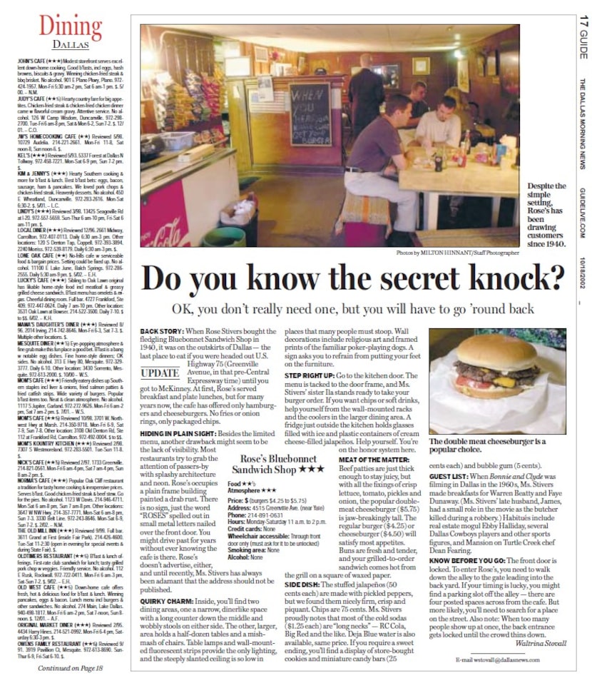 Originally, Rose’s Bluebonnet Sandwich Shop served breakfast and plate lunches. Eventually,...