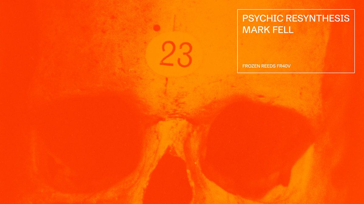Mark Fell: Psychic Resynthesis / Nite Closures EP Album Review