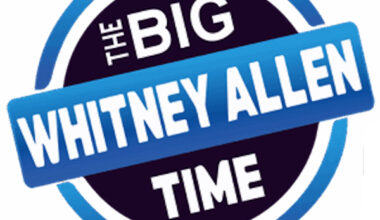 The Big Time With Whitney Allen To Come To An End