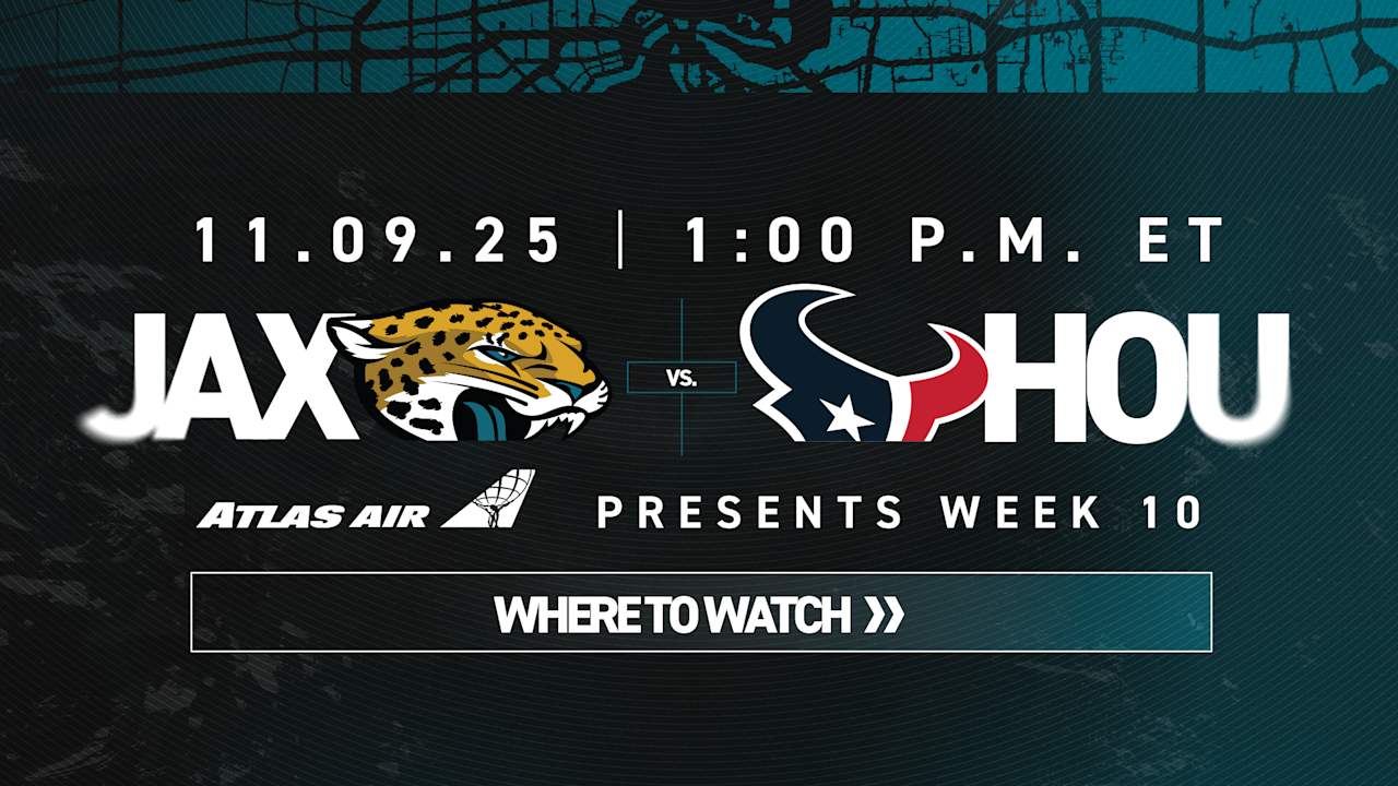 Week 10, How to Watch Jacksonville Jaguars vs. Houston Texans