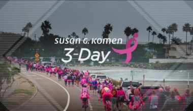 Susan G. Komen San Diego 3-Day | 60-mile journey to fight breast cancer