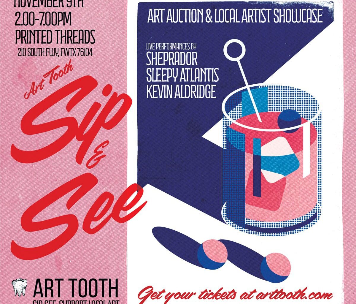 Art Tooth Sip & See