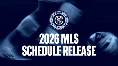 New York City FC Announce 2026 MLS Regular Season Schedule 