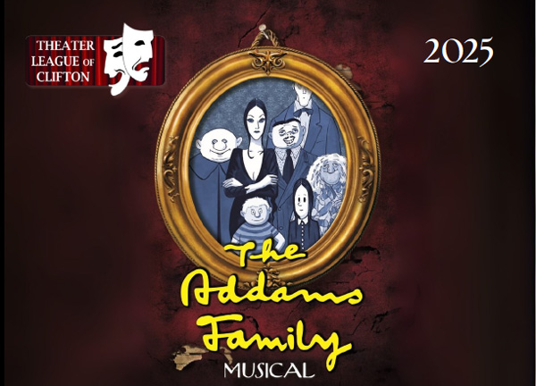 Theater League of Clifton presents "The Addams Family Musical"