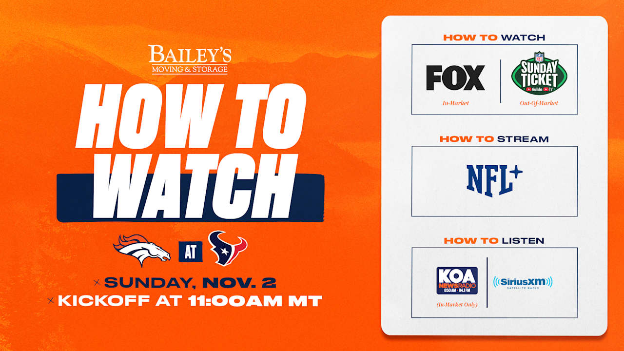 How to Watch: Broncos at Texans