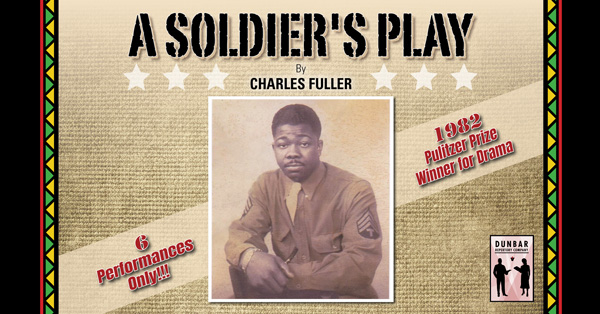 The Middletown Arts Center and Dunbar Repertory Company present "A Soldier