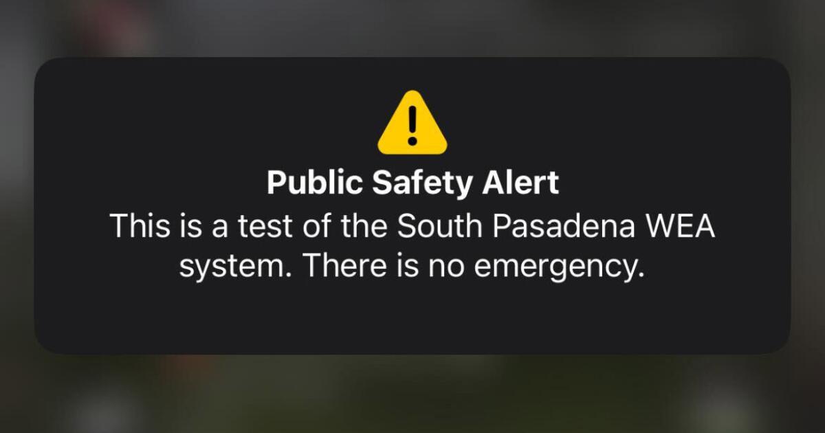 South Pasadena accidentally sends emergency alert test across L.A.