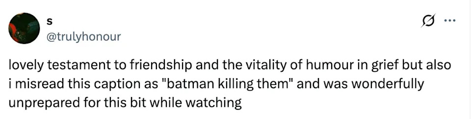 Tweet about misreading a caption as "Batman killing them," finding it unexpectedly funny while watching
