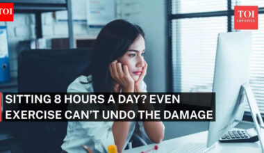Sitting 8 hours a day? Even exercise can’t undo the damage; these habits might |