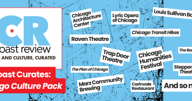 Third Coast Curates: Chicago Culture Packs — Support Third Coast Review Today