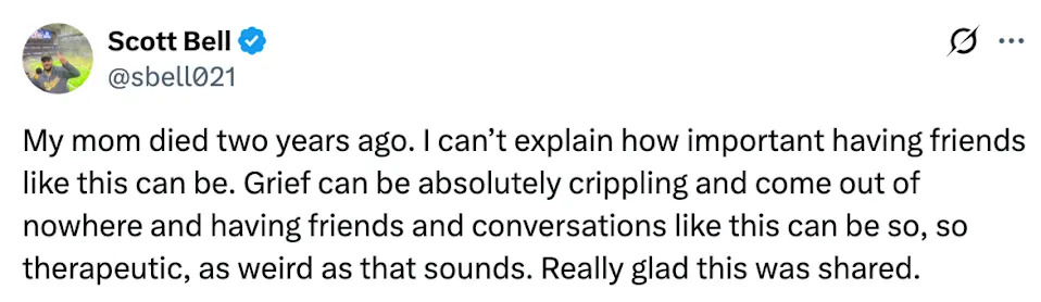 Tweet by Scott Bell about the therapeutic value of friendship during grief, referencing the loss of his mom two years ago