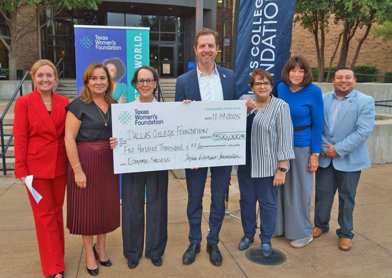 Texas Women’s Foundation grants $500K to Dallas College