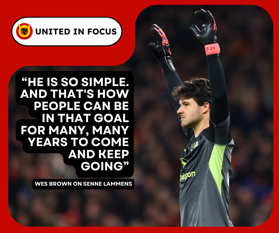 Wes Brown on Senne Lammens, quote