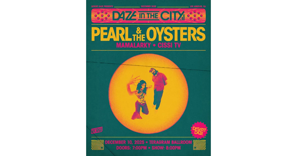 Pearl & The Oysters with Mamalarky plus Cissi TV