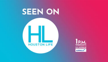 Seen on Houston Life 2025