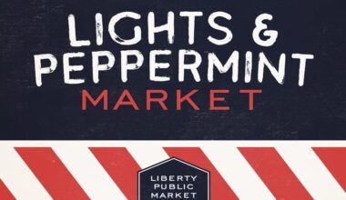 Lights & Peppermint Market at Liberty Public Market
