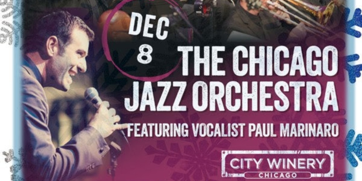 Paul Marinaro to Perform in Concert with Chicago Jazz Orchestra