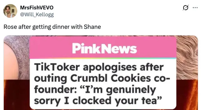 Tweet caption: "Rose after getting dinner with Shane." PinkNews headline about a TikToker's apology for outing Crumbl Cookies co-founder