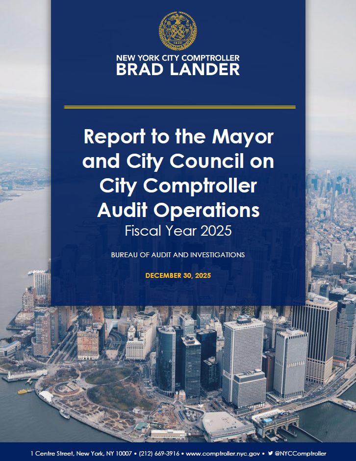 Report to the Mayor and City Council on City Comptroller Audit Operations