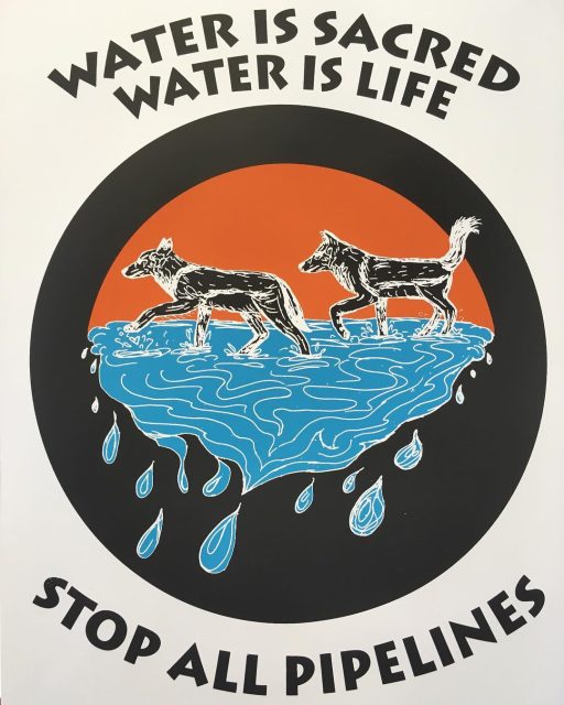 Poster with two wolves walking on water, a red sun in the background, and text reading "Water Is Sacred, Water Is Life, Stop All Pipelines.