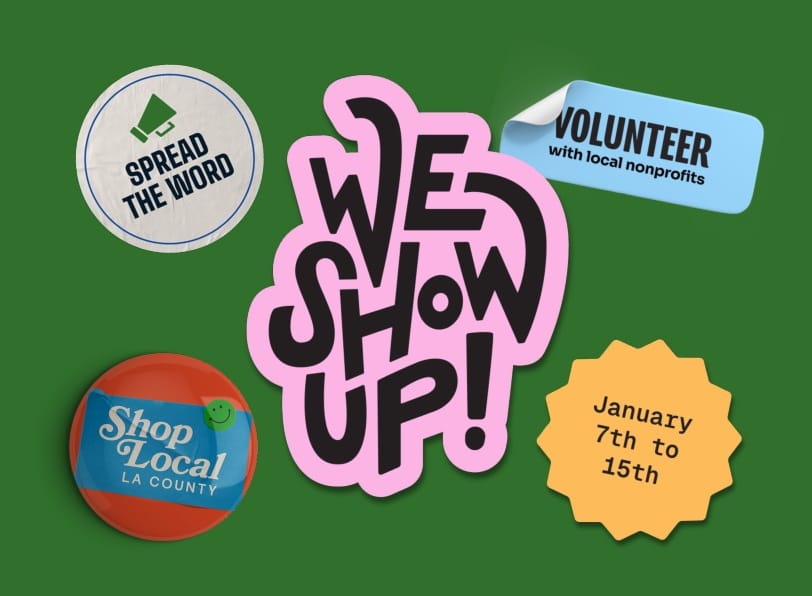 Los Angeles Launches 'We Show Up' Fire Recovery Campaign